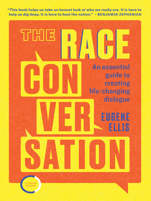 Title details for The Race Conversation by Eugene Ellis - Available